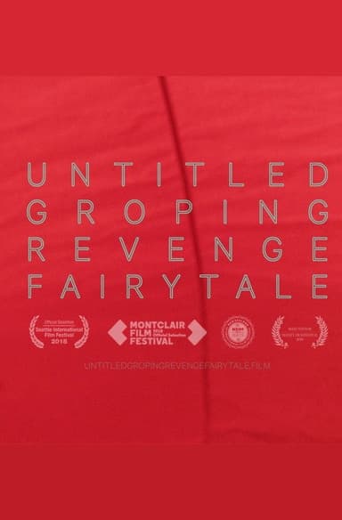 Untitled Groping Revenge Fairytale poster