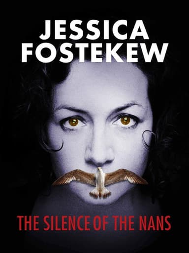 Jessica Fostekew: The Silence Of The Nans poster