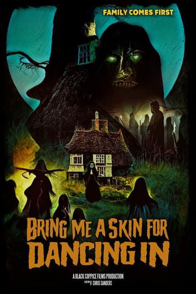 Bring Me A Skin For Dancing In poster