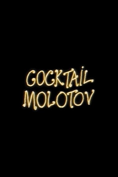 Cocktail Molotov poster