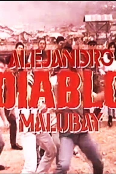Alejandro 'Diablo' Malubay poster