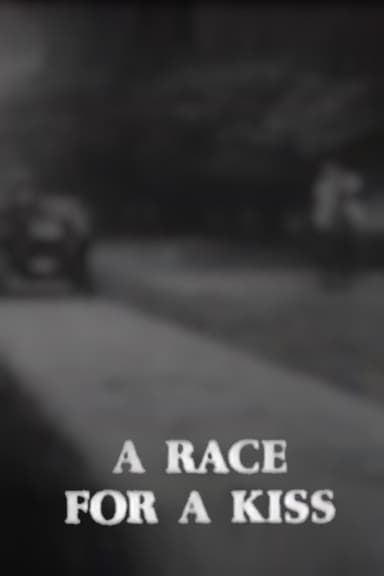 A Race for a Kiss poster