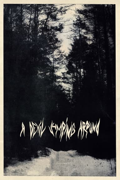 A Devil Jumping Around poster