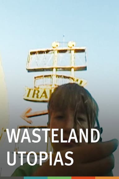 Wasteland Utopias poster
