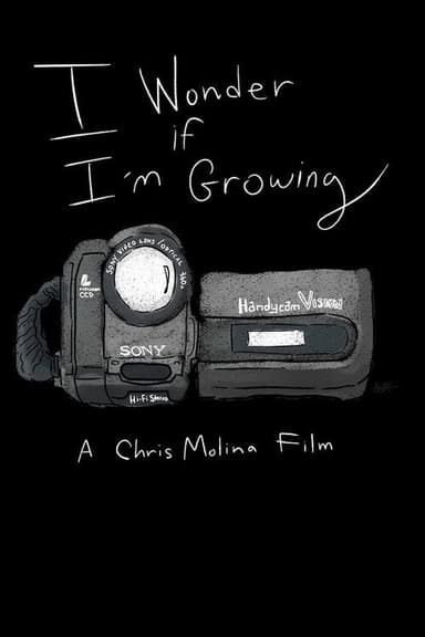 I Wonder If I'm Growing poster