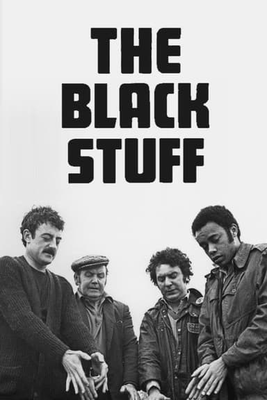 The Black Stuff poster