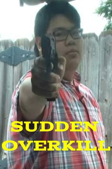 SUDDEN OVERKILL poster