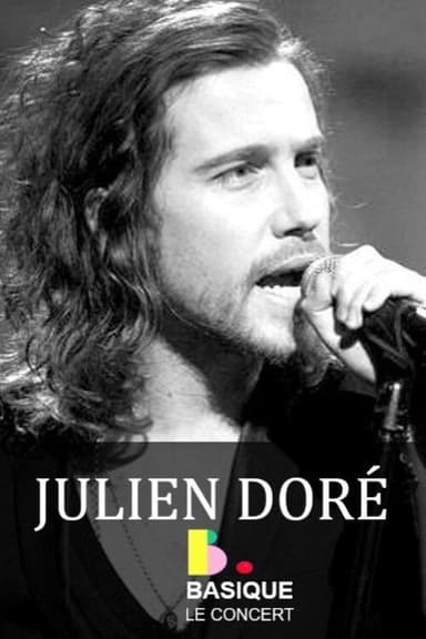 Julien Doré : Basique, le concert poster