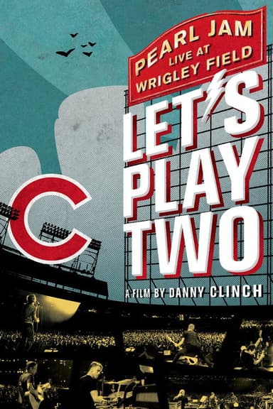 Pearl Jam: Let's Play Two poster