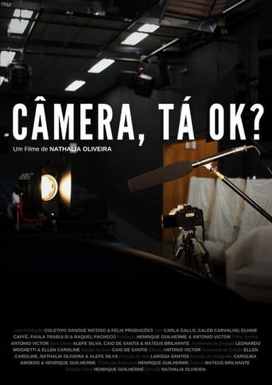 Câmera, Tá Ok? poster