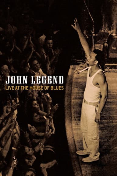 John Legend - Live at the House of Blues poster