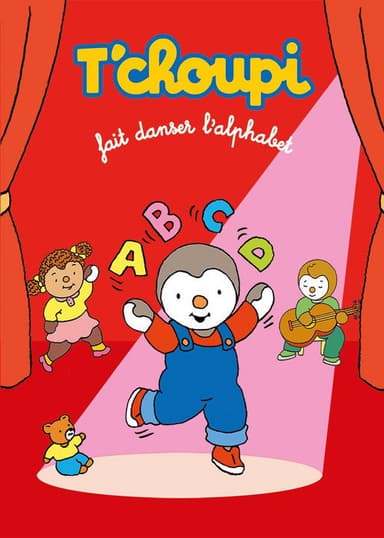 T'choupi fait danser l'alphabet poster