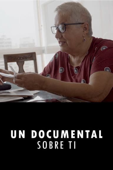 Un documental sobre ti poster