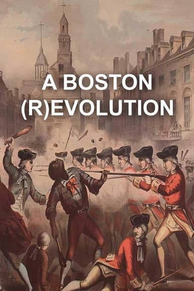 A Boston (R)evolution poster