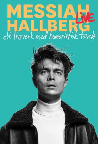 Messiah Hallberg Live poster
