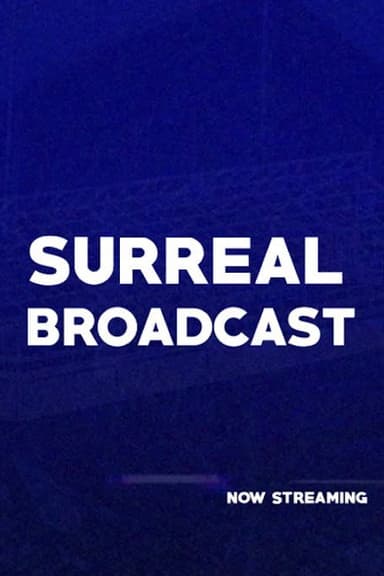 Surreal Broadcast poster