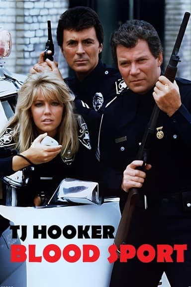 T.J. Hooker: Blood Sport poster