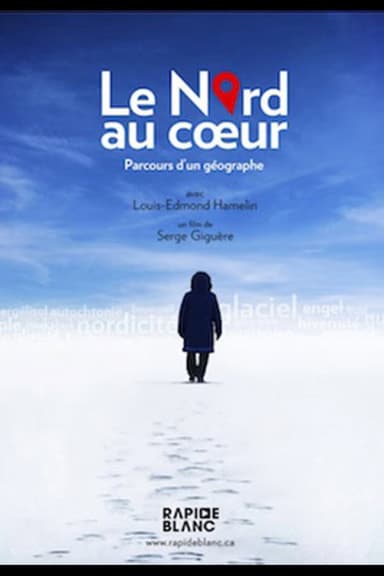 Le nord au coeur poster