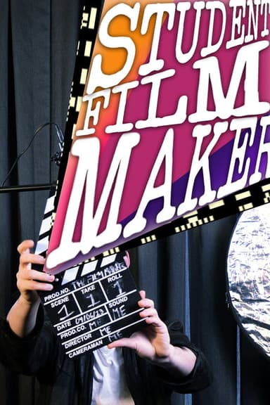Student Film Maker poster