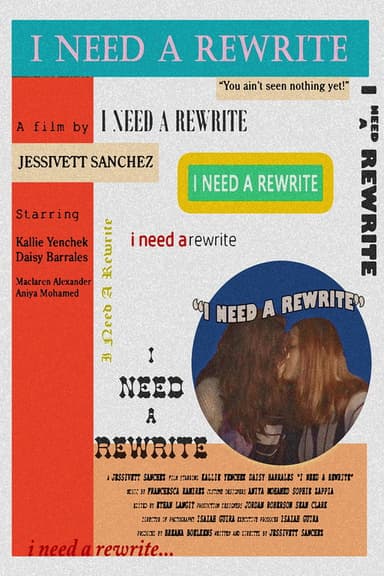I Need A Rewrite poster