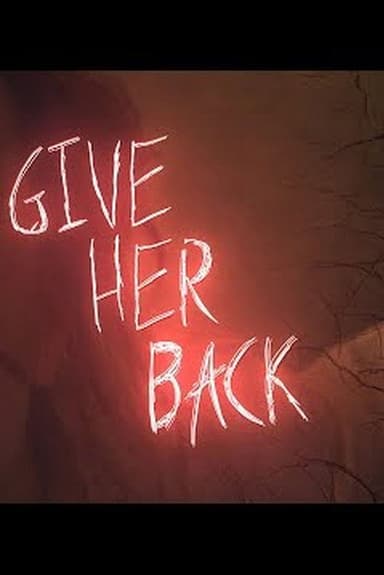 Give Her Back poster