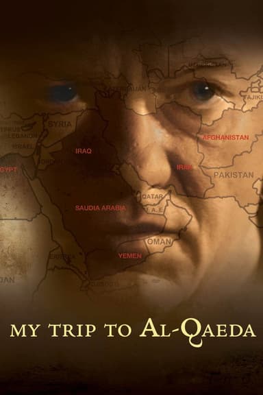 My Trip to Al-Qaeda poster