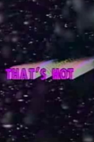 That's Hot poster