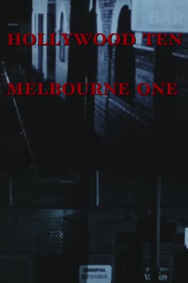 Hollywood Ten, Melbourne One poster