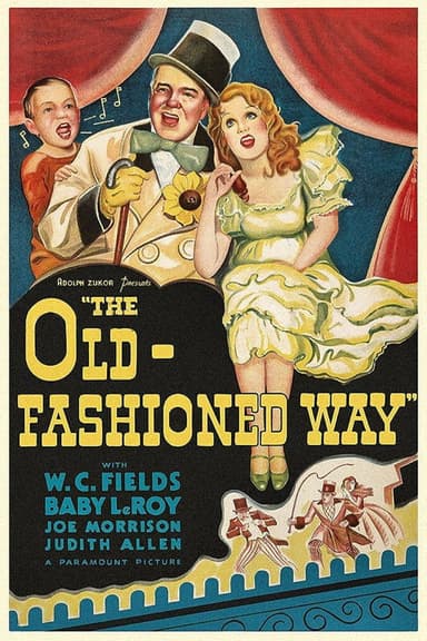 The Old-Fashioned Way poster