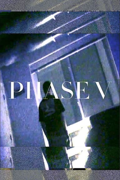 PHASE V poster