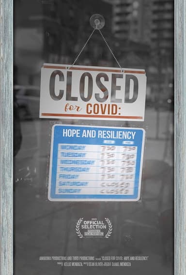 Closed for COVID: Hope and Resiliency poster