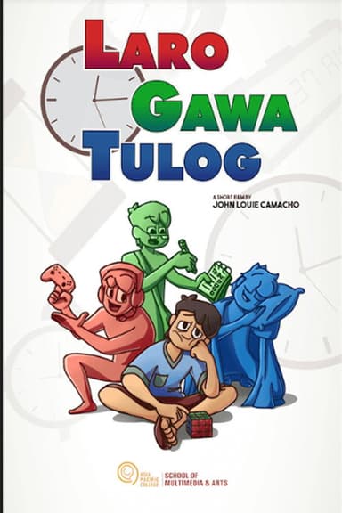 Laro. Gawa. Tulog. poster