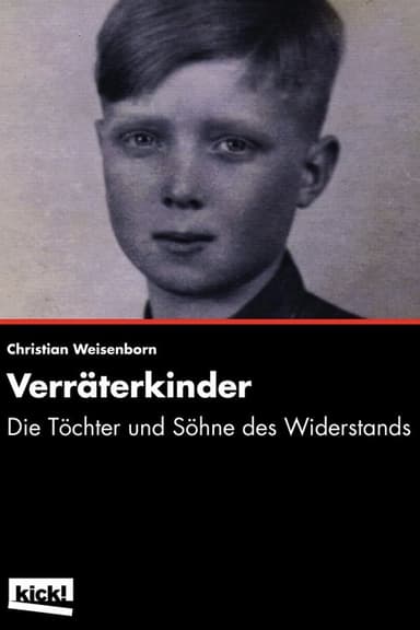 The Traitors' Children - Sons and Daughters of the Resistance poster