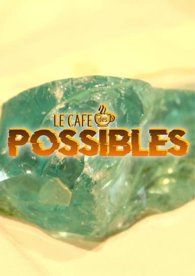 Le Café des Possibles poster