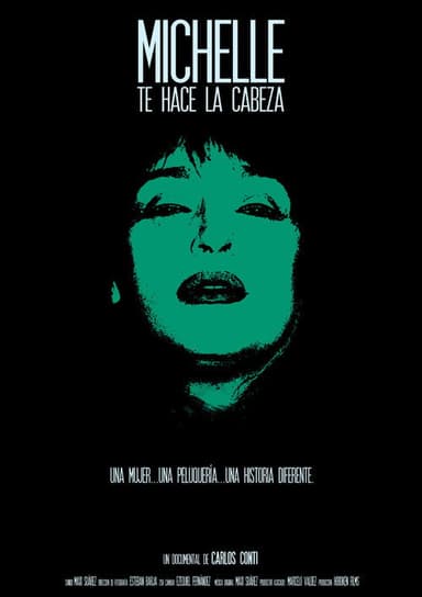 Michelle te hace la cabeza poster