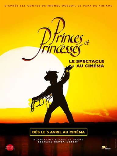 Princes et princesses : le spectacle au cinéma poster