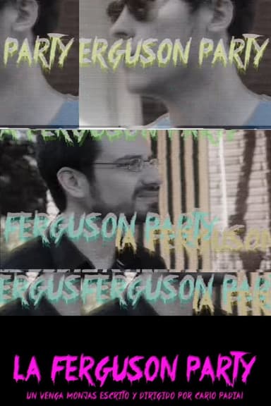 Venga Monjas: La Ferguson Party poster