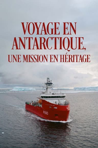 Antarctica, a legacy mission poster