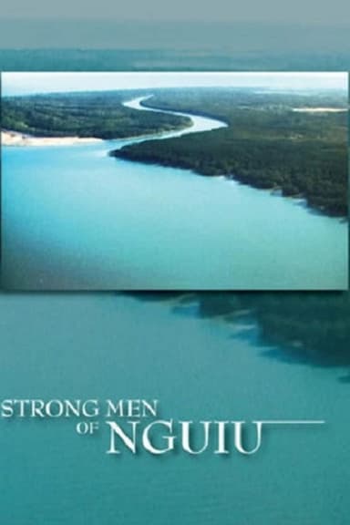 Strong Men Of Nguiu poster
