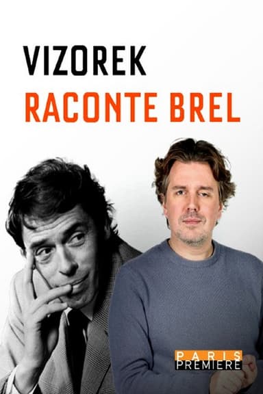 Vizorek raconte Brel poster