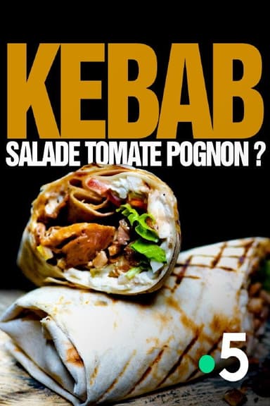 Kebab : salade, tomate, pognon ? poster