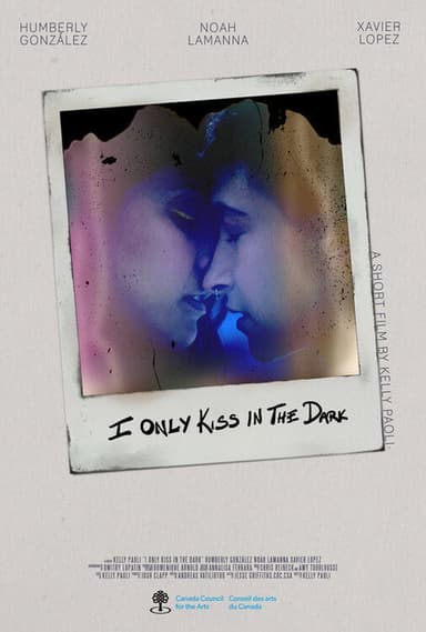 I Only Kiss In The Dark poster