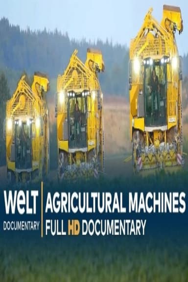 Agricultural Machines- Field Giants in Action poster