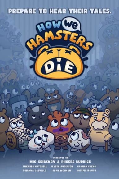 How We Hamsters Die poster