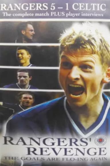 Rangers' Revenge - The Goals are Flo-ing Again poster