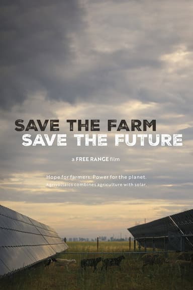 Save the Farm, Save the Future poster
