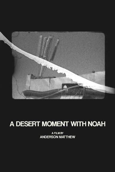 A Desert Moment with Noah poster