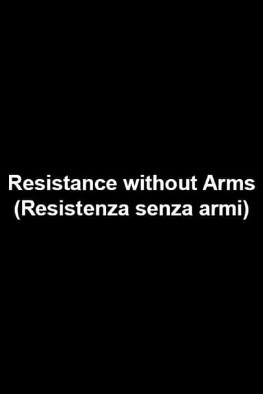 Resistance without Arms poster