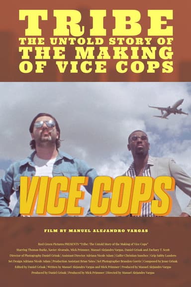 Tribe: The Untold Story of the Making of Vice Cops poster