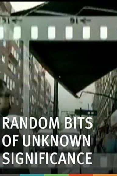 Random Bits of Unknown Significance poster